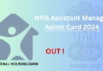 NHB Assistant Manager Admit Card 2024