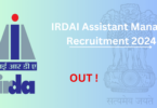 IRDAI Assistant Manager Recruitment 2024