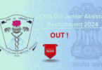 UCMS DU Junior Assistant Recruitment 2024