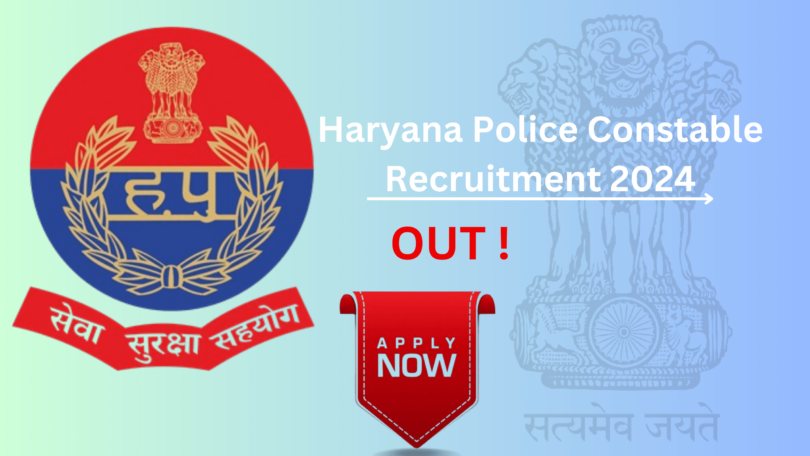 Haryana Police Constable Recruitment 2024