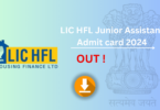 LIC HFL Admit Card 2024