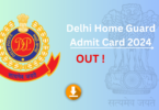 Delhi Home Guard Admit Card 2024