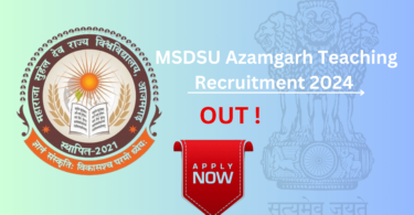 MSDSU Azamgarh Teaching Recruitment 2024