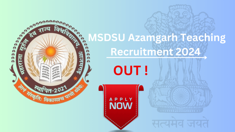 MSDSU Azamgarh Teaching Recruitment 2024