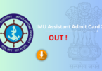 IMU Assistant Admit Card 2024