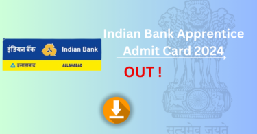 Indian Bank Apprentice Admit Card 2024