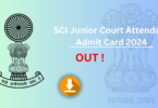 SCI Junior Court Attendant Admit Card 2024