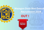 Mazagon Dock Non Executive Recruitment 2024