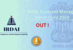 IRDAI Assistant Manager Admit Card 2024