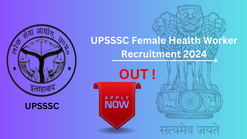 UPSSSC Female Health Worker Recruitment