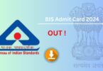 BIS Admit Card 2024