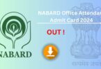 NABARD Office Attendant Admit Card 2024