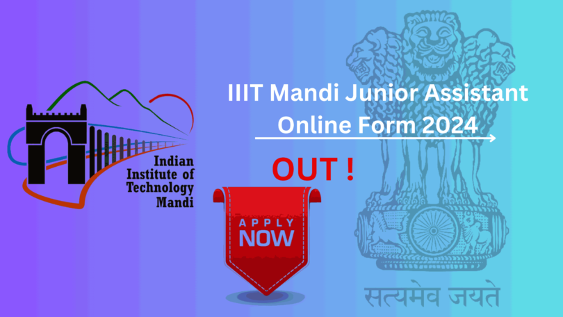 IIT Mandi Junior Assistant Recruitment