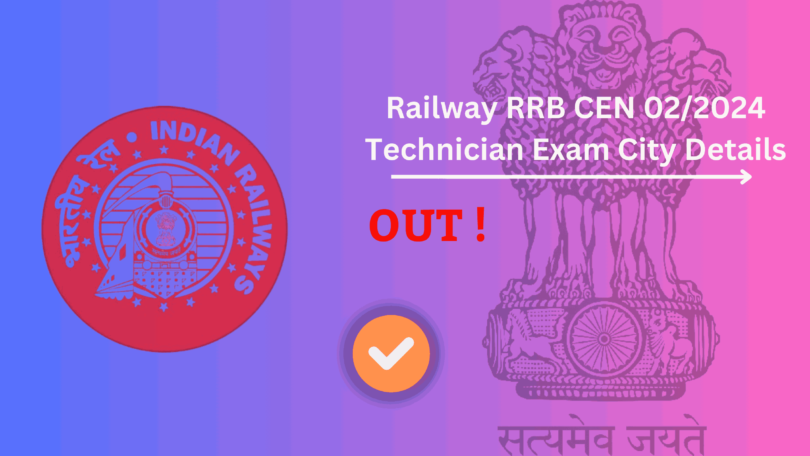 RRB Technician Exam City 2024