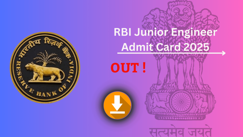 RBI Junior Engineer Admit Card 2025