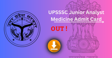 UPSSSC Junior Analyst Medicine Admit Card