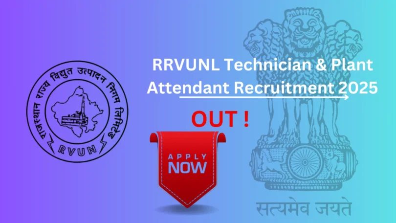 RRVUNL Technician And Plant Attendant Recruitment 2025