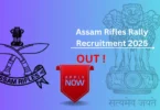 Assam Rifles Rally Recruitment 2025 - apply online link