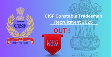 CISF Constable Tradesman Recruitment 2025