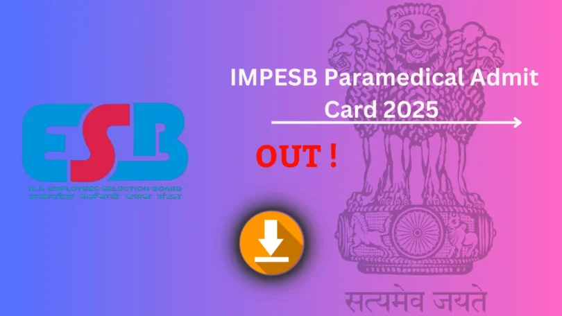 MPESB Paramedical Admit Card 2025 जारी – डाउनलोड करने की प्रक्रिया, परीक्षा तिथि और महत्वपूर्ण निर्देश देखें !