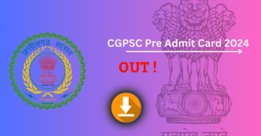 CGPSC Admit Card 2024 Download – Check Exam Date & Direct Link