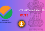 NTA NIFT Admit Card 2025 Download – Check Exam Date & Direct Link