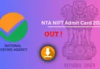 NTA NIFT Admit Card 2025 Download – Check Exam Date & Direct Link