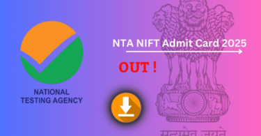 NTA NIFT Admit Card 2025 Download – Check Exam Date & Direct Link