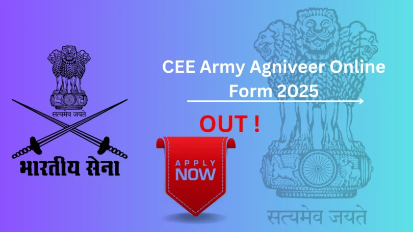 CEE Army Agniveer Recruitment 2025 - apply online link