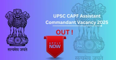 UPSC CAPF Assistant Commandant Recruitment 2025 - apply online link