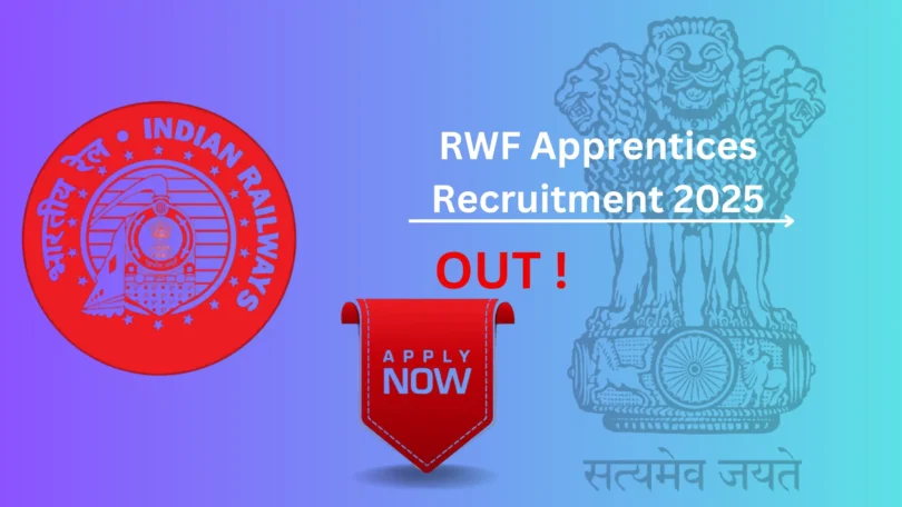 RWF Apprentices Recruitment 2025 - apply online link