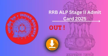 RRB ALP Admit Card 2025 जारी – डाउनलोड करने की प्रक्रिया, परीक्षा तिथि और महत्वपूर्ण निर्देश देखें !