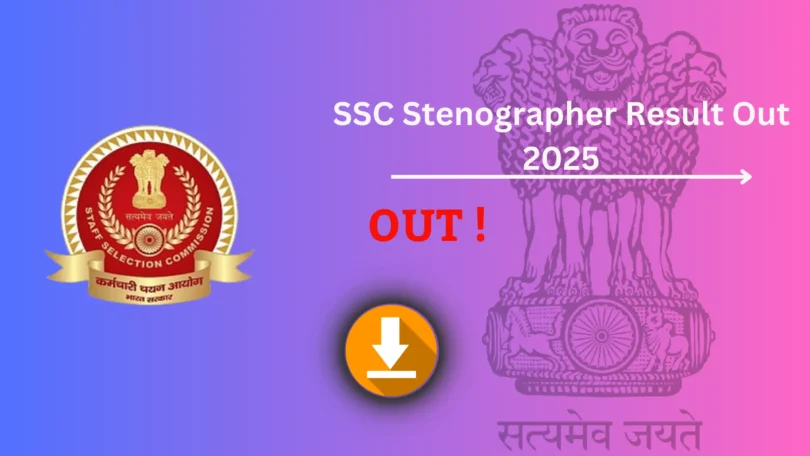 SSC Stenographer Result Out 2025