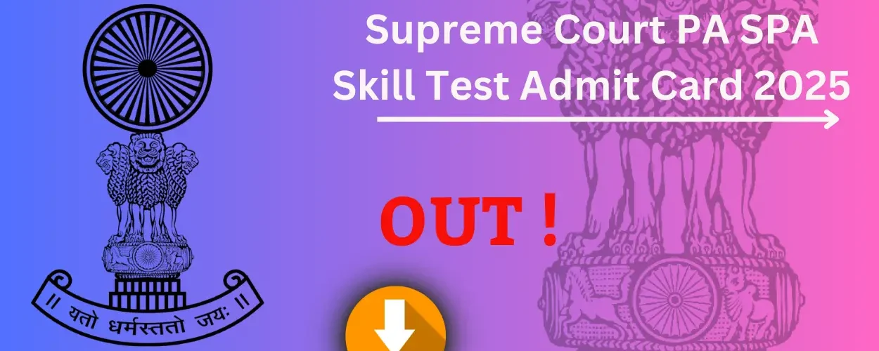 Supreme Court PA SPA Skill Test Admit Card 2025 Download Link