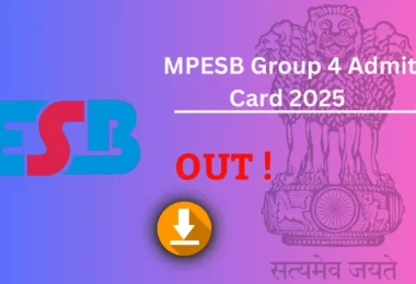 MPESB Group 4 Admit Card 2025