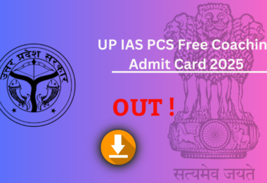 UP IAS PCS Free Coaching Admit Card 2025