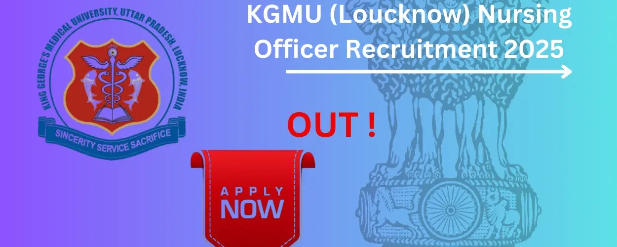 KGMU Nursing Officer Recruitment 2025